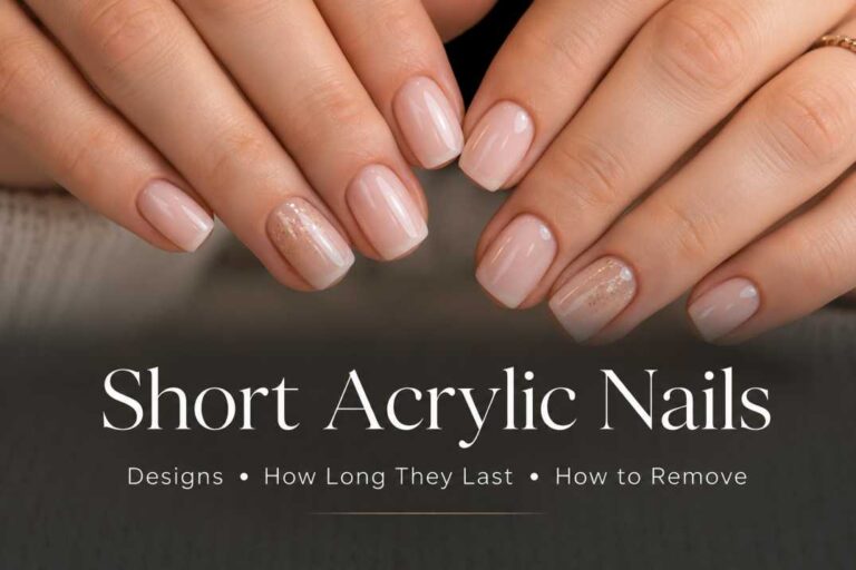 Short Acrylic Nails Everything You Need to Know Before Your Next Appointment